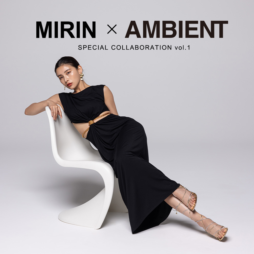 MIRIN × AMBIENT vol.1